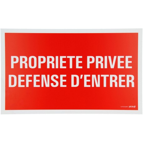 Picto PVC "Propriété privée Défense d'entrer" 33x22cm